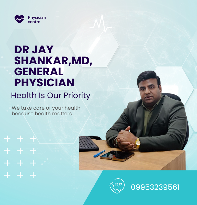 DR JAY SHANKAR,MD,GENERAL PHYSICIAN